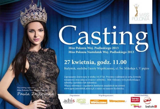 W sobotę o godz. 11 zapraszamy na ostatni casting do konkursu Miss Polonia w białostockiej redakcji "GW&#8221;.