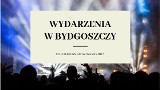 Najciekawsze wydarzenia w Bydgoszczy. Sprawdź, co robić w weekend!