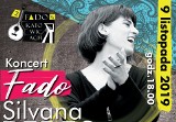 Silvana Peres – 2. edycja Fado w Katowicach                 