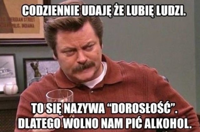 Najlepsze memy o dorosłości.