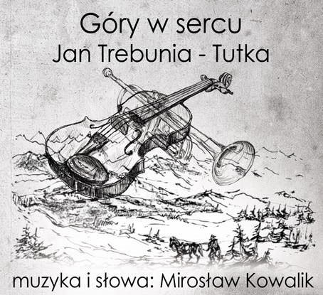 Jan Trebunia - Tutka nagrał płytę Góry w sercu