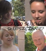 Czego słuchają słupszczanie? [WIDEO]