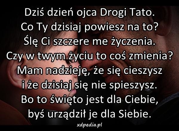 Kartki na Dzień Ojca 2018. Kartki z życzeniami, wierszykami...