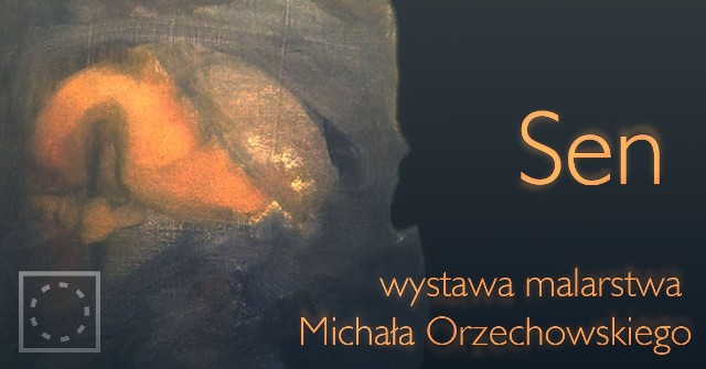 Wystawa malarstwa Michała Orzechowskiego w koszalińskich Powidokach