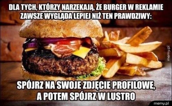 Światowy Dzień Hamburgera - najlepsze memyZobacz kolejne ------------->