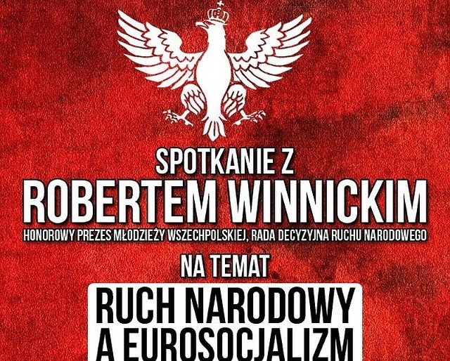 Lider Ruchu Narodowego Robert Winnicki przyjedzie w sobotę do Międzyrzecza. Miejscowi narodowcy zapraszają mieszkańców na spotkanie.