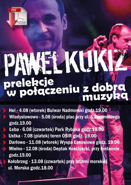 Z początkiem sierpnia Paweł Kukiz wraz zespołem rozpocznie przejazd wzdłuż linii Bałtyku.