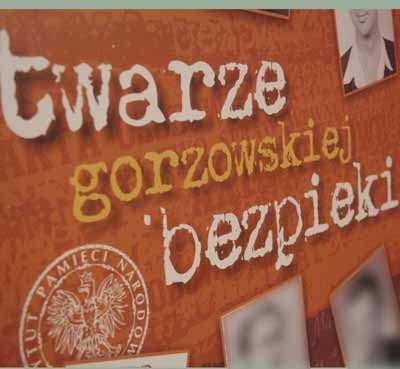 Wystawę ,,Twarze gorzowskiej bezpieki'' zorganizował oddział IPN w Szczecinie. 40 funkcjonariusz z kadry kierowniczej będzie można oglądać w Spichlerzu,