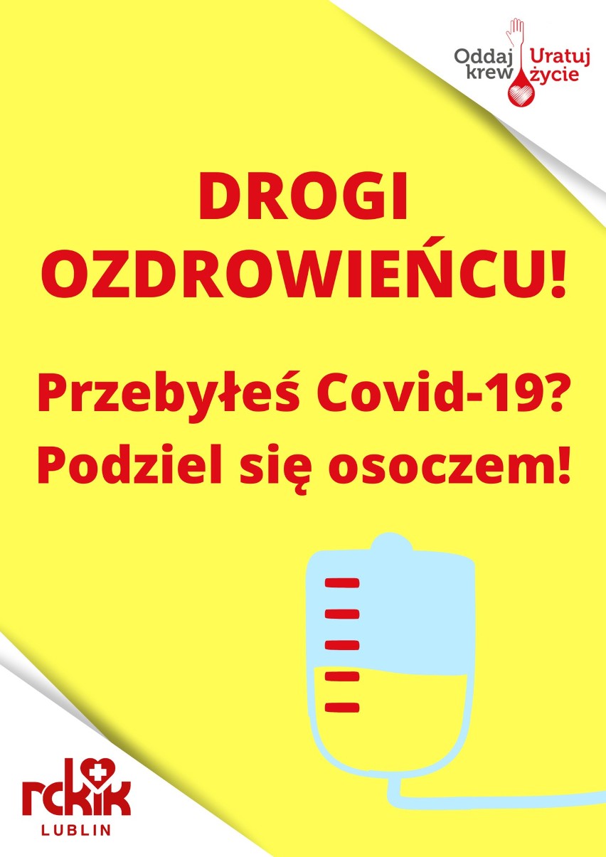 Regionalne Centrum Krwiodawstwa i Krwiolecznictwa w Lublinie apeluje: Jesteś ozdrowieńcem? Oddaj osocze