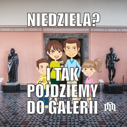 Niedziela? I tak pójdziemy do galerii. Świetna akcja marketingowa muzeum w Szczecinie