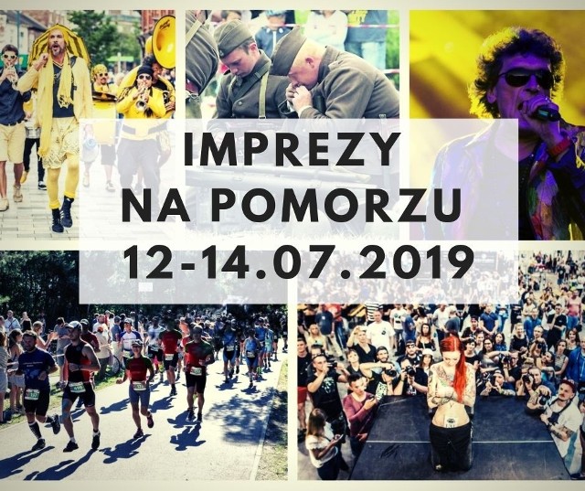 Oto imprezy na Pomorzu, które polecamy w weekend 12-14.07.2019 r. >>>