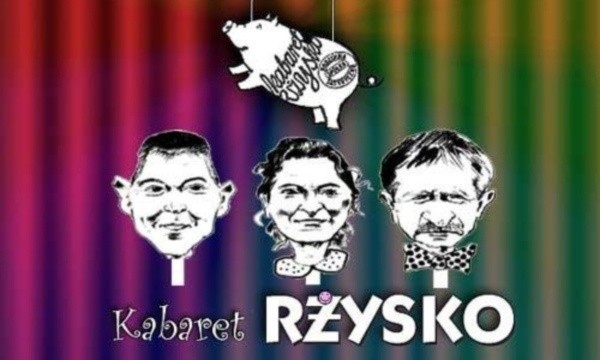 Rozbawi nas kabaret Rżysko.