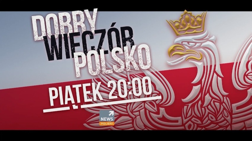 „Dobry wieczór Polsko” – program Grzegorza Jankowskiego w Polsat News