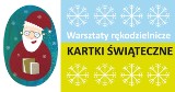 Jak samemu zrobić kartki świąteczne. Warsztaty we Wrocławiu