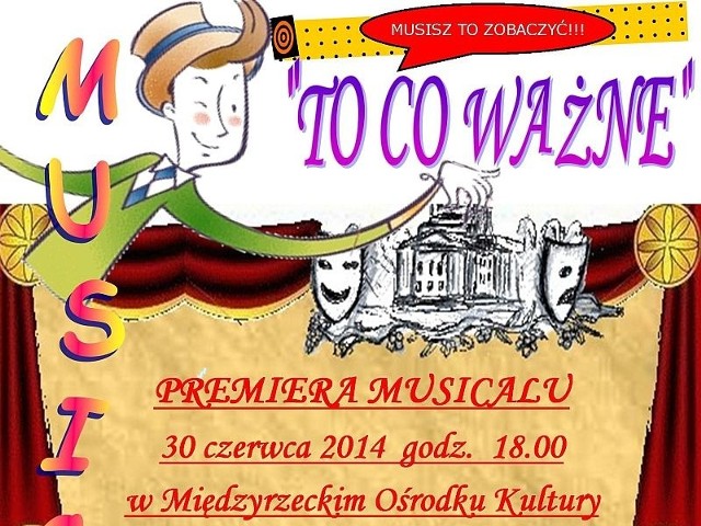 Młodzi artyści z Bukowca pod Międzyrzeczem przygotowują się do występu w domu kultury. Wystawią przygotowany przez siebie musical &#8222;To co ważne&#8221;.