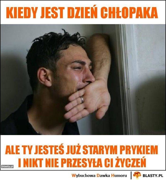 Dzień Chłopaka MEMY. Dalej zobaczysz najśmieszniejsze MEMY z...