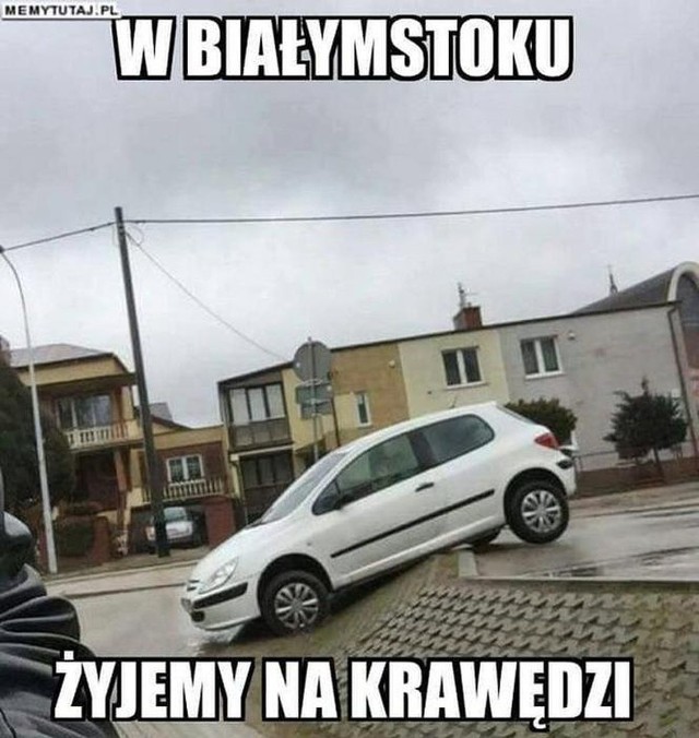 Najlepsze MEMY z hasztag Białystok. Czy to koniec świata. Z czego śmieje się Polska i internet, kiedy słyszy słowo Białystok?