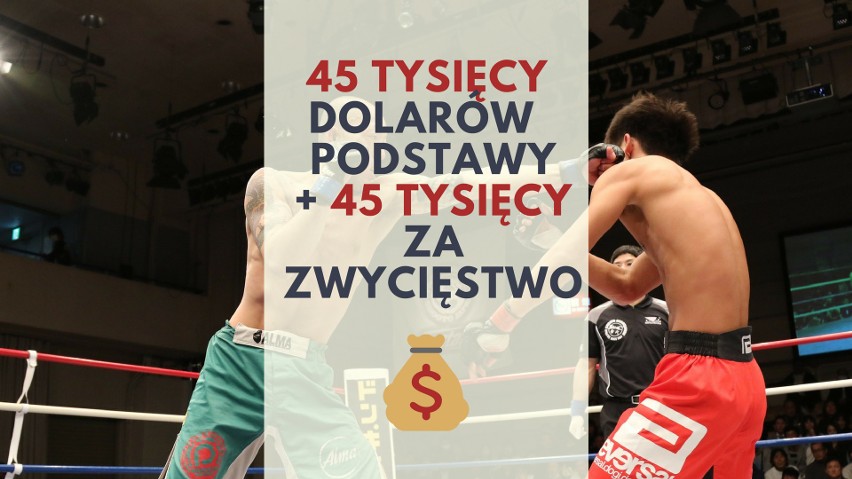 45 tys. podstawy + 45 tys. dolarów za zwycięstwo...