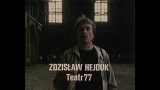 Nie żyje Zdzisław Hejduk, współtwórca łódzkiego Teatru 77