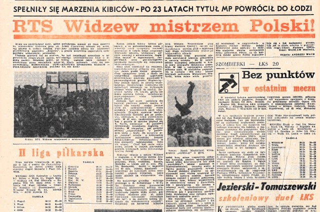 14 czerwca 1981 piłkarzy RTS Widzew Łódź po raz pierwszy zdobyli mistrzostwo Polski. Później łódzka drużyna ten tytuł wywalczyła jeszcze latach 1982, 1996 i 1997.