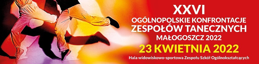 26. Ogólnopolskie Konfrontacje Zespołów Tanecznych w Małogoszczu. Wystąpi 1400 tancerzy. Już w sobotę, 23 kwietnia