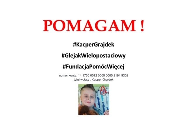 Kacper cierpi na bardzo złośliwy przypadek glioblastomy....