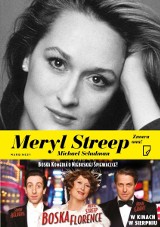 Michael Schulman – Meryl Streep. Znowu ona!