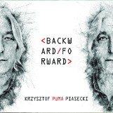 Marek Gaszyński o płycie Backward/Forward Krzysztofa Pumy Piaseckiego [recenzja + wideo]