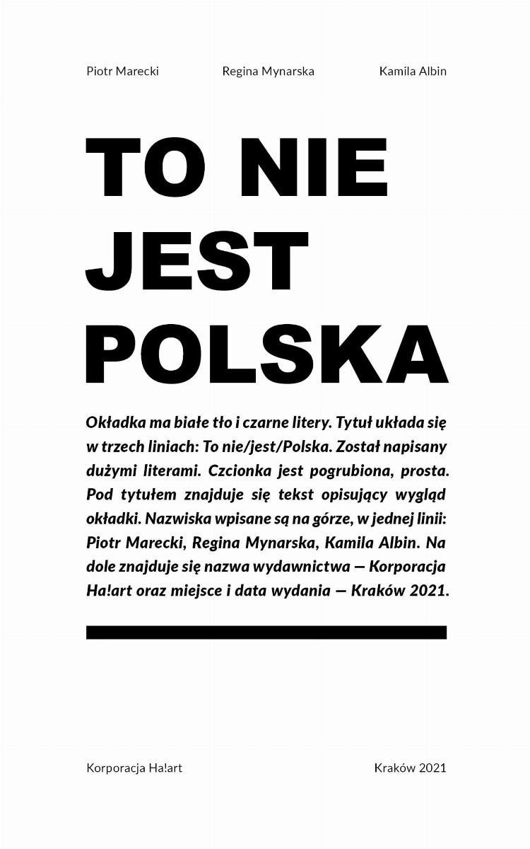 "To nie jest Polska" Piotr Marecki, Regina Mynarska, Kamila...