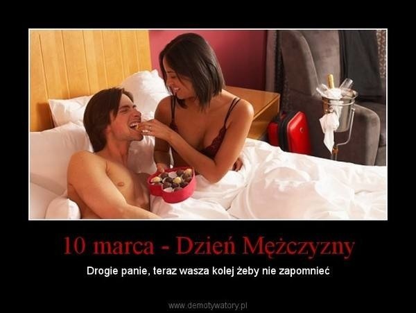 Dzień Mężczyzny obchodzimy 10 marca