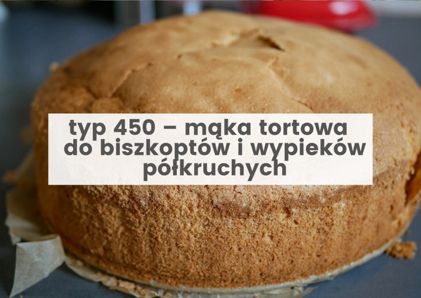 Mąka tortowa, jak sama nazwa wskazuje, doskonale sprawdzi...