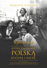 Te nazwiska znali przed wojną wszyscy. Książka o wybitnych rodach