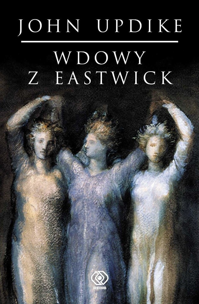 "Wdowy z Eastwick&#8221; to nowość wydawnictwa Rebis