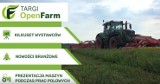Wkrótce Targi Rolnicze Open Farm w Sierakowie