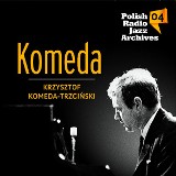 Płyta "Komeda", czyli obrazki z historii jazzu - pisze Marek Zaradniak