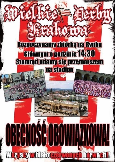 Plakat zachęcający kibiców Cracovii do zbiórki na Rynku...