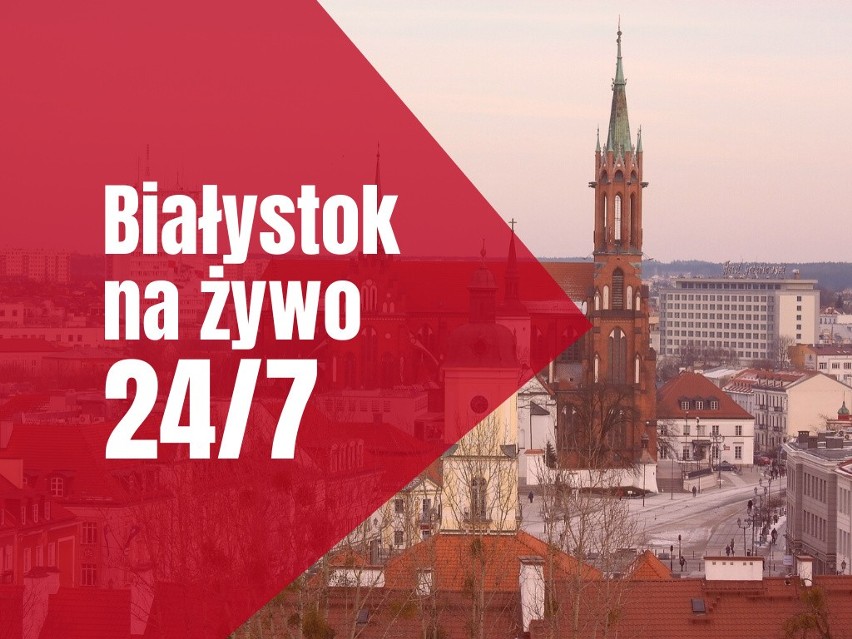 Białystok na żywo 24/7. Najważniejsze informacje na bieżąco. Wypadki, utrudnienia, imprezy. Sprawdź, co się dzieje w mieście [24.12.2019]