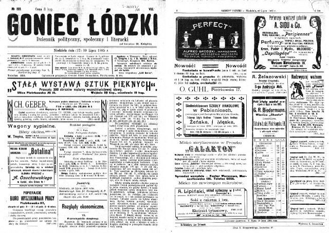 3 stycznia 1898 ukazało się pierwsze wydanie „Gońca Łódzkiego”. Gazetę drukowano w tłoczni Stanisława Dębskiego przy ul. Mikołajewskiej 25 (obecna Sienkiewicza), gdzie mieściła się także redakcja i administracja. 4-stronicowe pismo miało duży format gazetowy, zawierało doniesienia z Łodzi, a także artykuły poświęcone sztuce, handlowi, gospodarce i sportowi. Na pierwszej stronie zwykle drukowano większy artykuł lub felieton o treści aktualnej oraz odcinek powieści. Ostatnią stronę zajmowały ogłoszenia.