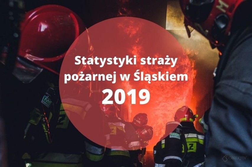 Straż pożarna podsumowała 2019 rok w województwie śląskim: 69 tysięcy interwencji, 16 tysięcy pożarów i 533 ofiary