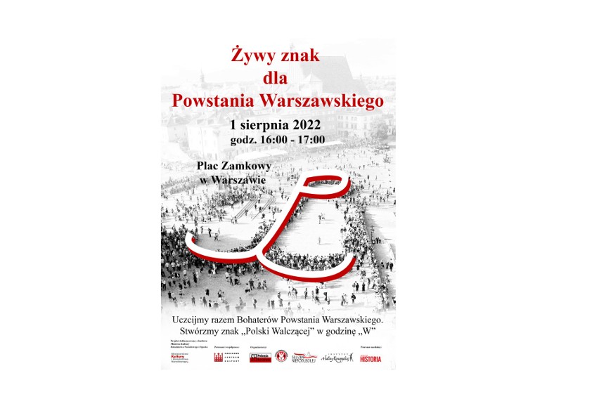 [Patronat Naszej Historii] Żywy Znak dla Powstania Warszawskiego