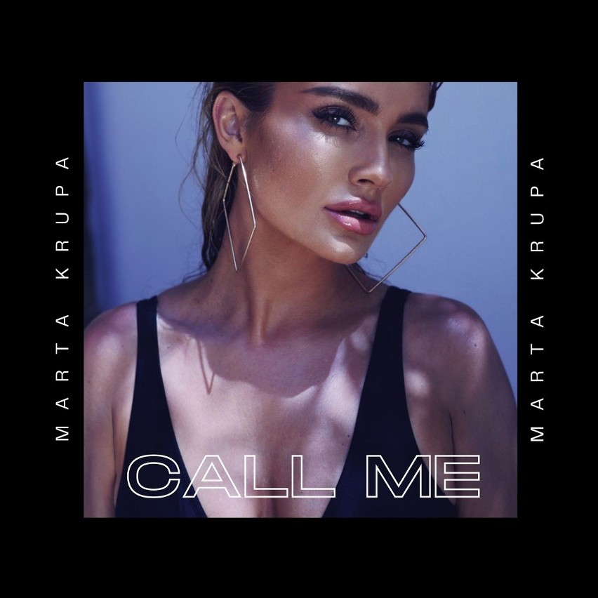 Marta Krupa prezentuje debiutancki singiel „Call Me”