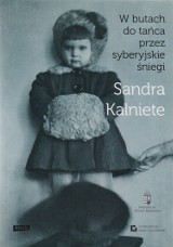 Sandra Kalniente - W butach do tańca przez syberyjskie śniegi