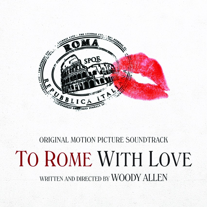 Nowe płyty: Soundtrack - To Rome With Love [ZDJĘCIA, KLIP]