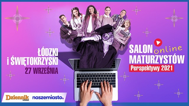 Łódzki i Świętokrzyski Salon Maturzystów Perspektywy 2021 - 27 września 