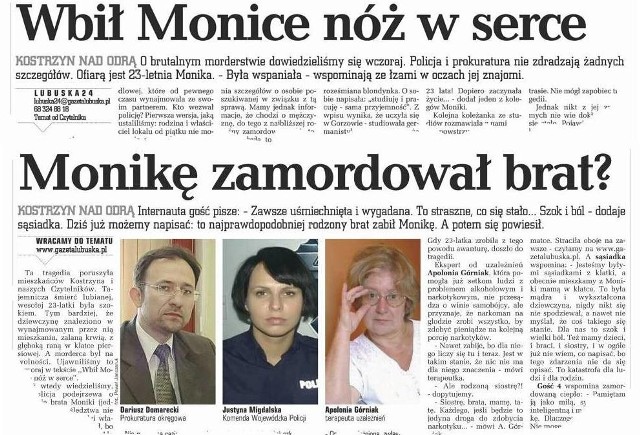 Na początku wszyscy podejrzewali, że Monika była przypadkową ofiarą jakiegoś szaleńca