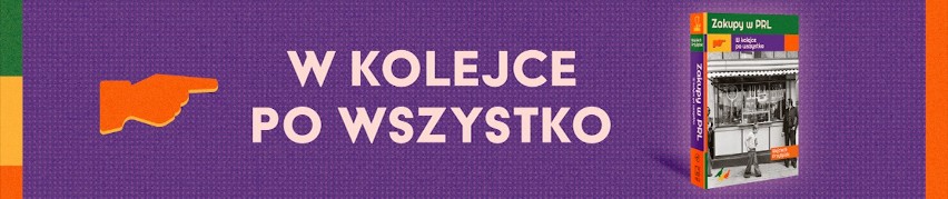 Wojciech Przylipiak napisał książkę o handlu w PRL-u