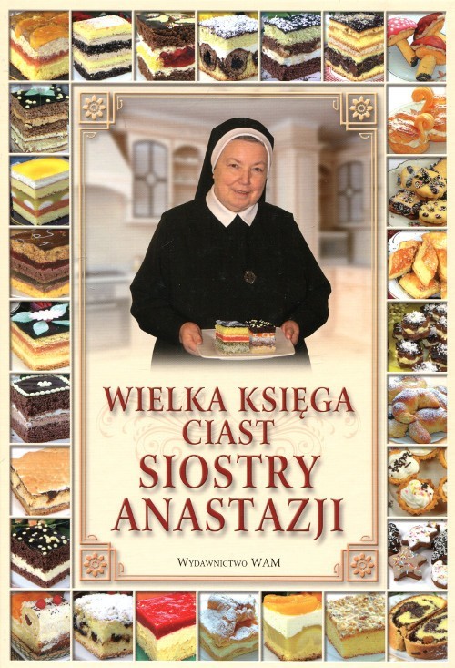 Wielka księga ciast siostry Anastazji. Zdradzamy jeden przepis