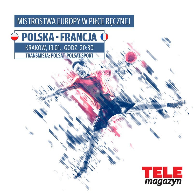 Mecz Polska - Francja [Gdzie oglądać w telewizji? TRANSMISJA NA ŻYWO]