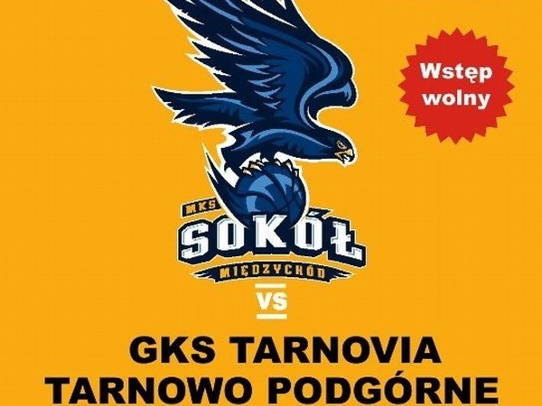 W sobotę koszykarze międzychodzkiego Sokoła zmierzą się we własnej hali z zawodnikami GKS Tarnovia z Tarnowa Podgórnego. Wstęp wolny.