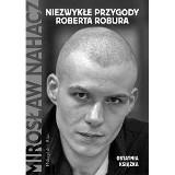 Ostatnia powieść Mirosława Nahacza